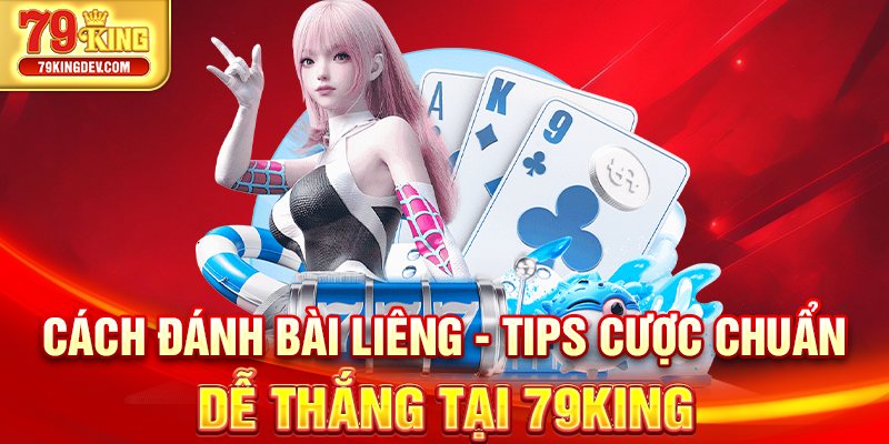 Cách đánh bài Liêng